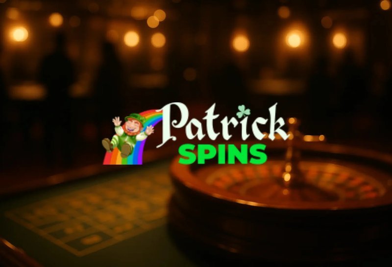 Patrick Spins Casino UK – The First Look - overview